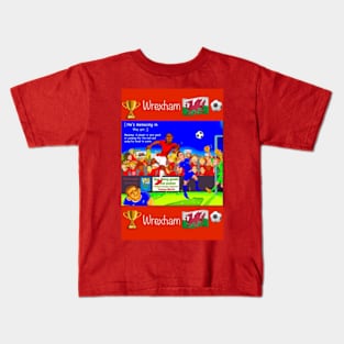 He's menacing in the air, Wrexham funny football/soccer sayings. Kids T-Shirt